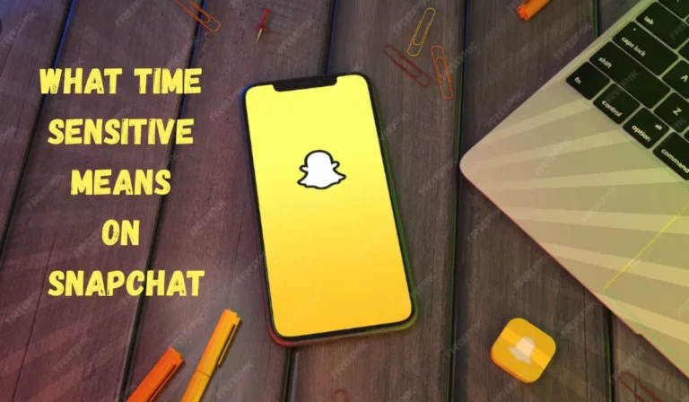 What Time Sensitive Means on Snapchat