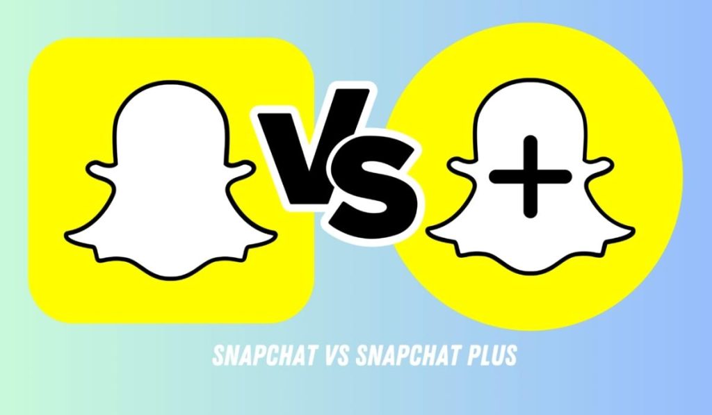 Snapchat Plus vs Regular Snapchat